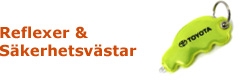 Reflexer & Säkerhetsvästar