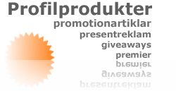 Profilprodukter, promotionartiklar, presentreklam, giveaways, premier